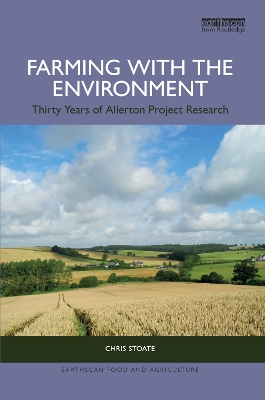 Farming with the Environment: Thirty Years of Allerton Project Research by Chris Stoate