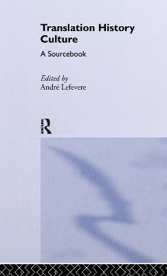 Translation History Culture by André Lefevere