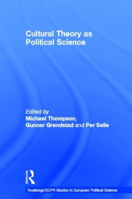 Cultural Theory as Political Science by Michael Thompson