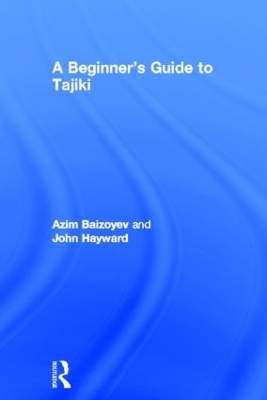 A A Beginners' Guide to Tajiki by Azim Baizoyev