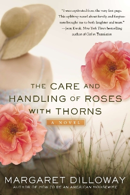 Care and Handling of Roses with Thorns book