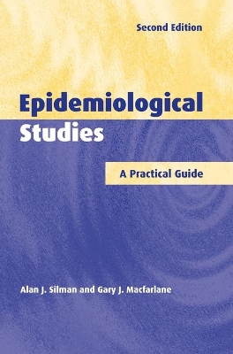 Epidemiological Studies by Alan J. Silman
