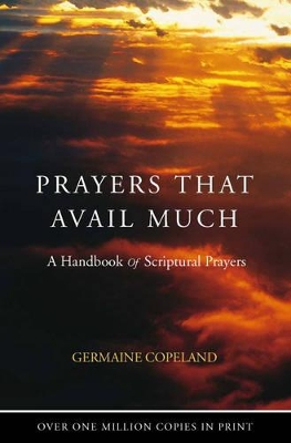 Prayers That Avail Much by Germain Copeland