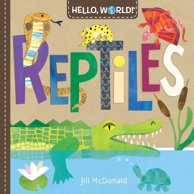 Hello, World! Reptiles book