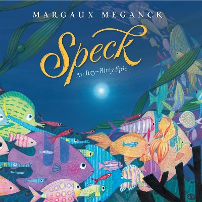 Speck: An Itty-Bitty Epic book