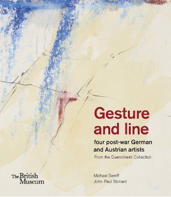 Gesture and line: four post-war German and Austrian artists from the Duerckheim Collection book