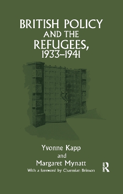 British Policy and the Refugees, 1933-1941 book