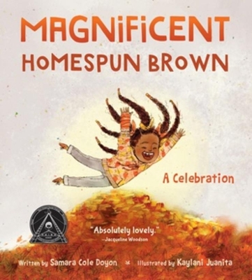 Magnificent Homespun Brown: A Celebration by Samara Cole Doyon