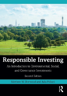 Responsible Investing: An Introduction to Environmental, Social, and Governance Investments book