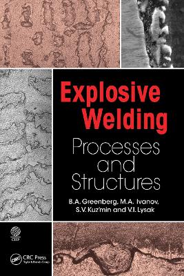 Explosive Welding: Processes and Structures book