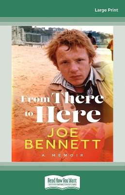 From There To Here: A memoir from the award-winning New Zealand columnist, teacher, and international bestselling author book