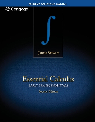 Student Solutions Manual for Stewart's Essential Calculus: Early Transcendentals, 2nd by James Stewart
