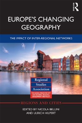 Europe's Changing Geography: The Impact of Inter-regional Networks by Nicola Bellini