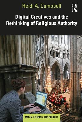 Digital Creatives and the Rethinking of Religious Authority book