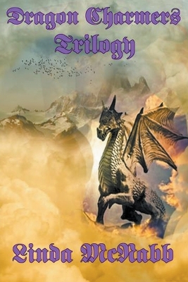 Dragon Charmers Trilogy by Linda McNabb