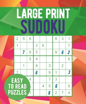 Large Print Sudoku: Easy to Read Puzzles book