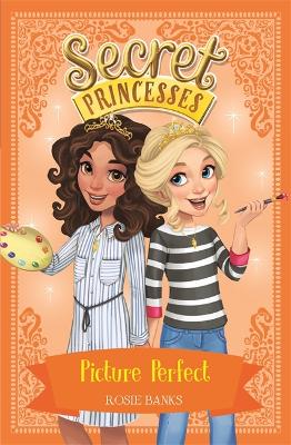 Secret Princesses: Picture Perfect book