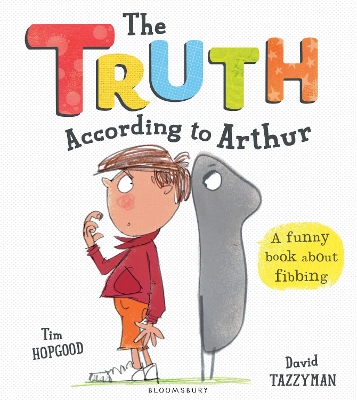 The The Truth According to Arthur by Tim Hopgood