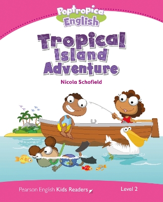 Level 2: Poptropica English Tropical Island Adventure book