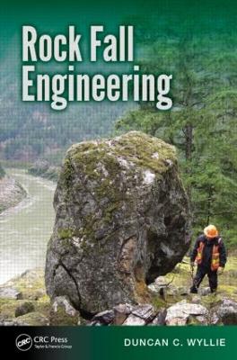 Rock Fall Engineering by Duncan C. Wyllie