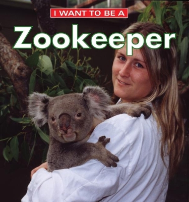 I Want to be a Zookeeper book