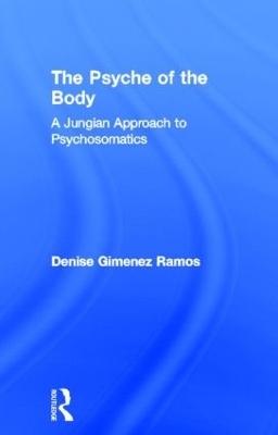 The Psyche of the Body by Denise Gimenez Ramos