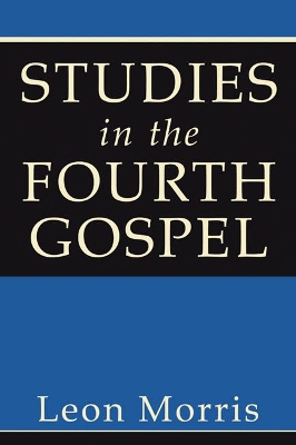 Studies in the Fourth Gospel book