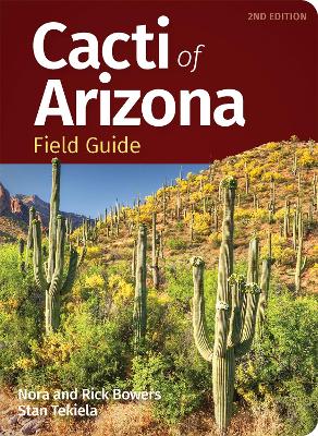 Cacti of Arizona Field Guide book