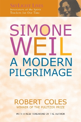 Simone Weil by Dr. Robert Coles