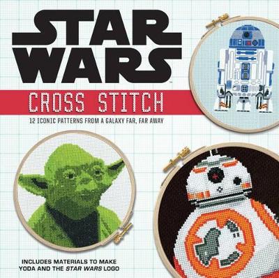 Star Wars: Cross Stitch: Star Wars: Cross Stitch book