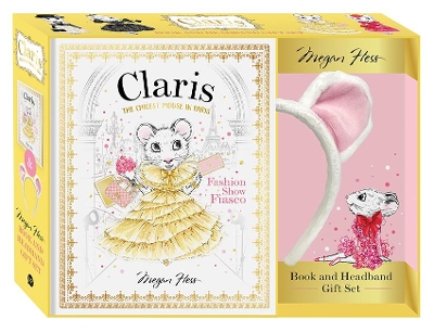 Claris: Book & Headband Gift Set: Claris: Fashion Show Fiasco book