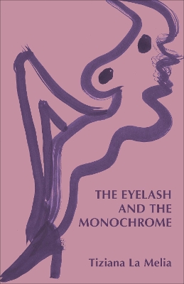 Eyelash and the Monochrome book