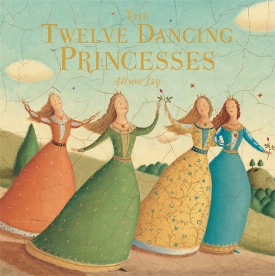 Twelve Dancing Princesses by Alison Jay