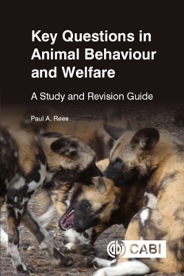 Key Questions in Animal Behaviour and Welfare: A Study and Revision Guide book