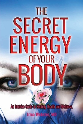 Secret Energy of Your Body book