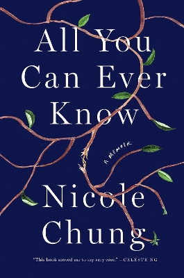 All You Can Ever Know: A Memoir book