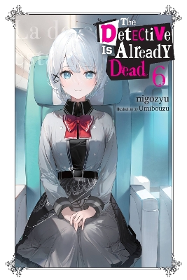 The Detective Is Already Dead, Vol. 6 book