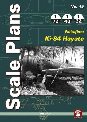 Scale Plans No. 49: Nakajima Ki-84 Hayate by Maciej Noszczak