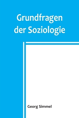 Grundfragen der Soziologie book