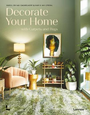 Decorate Your Home With Carpets and Rugs book