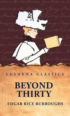 Beyond Thirty by Edgar Rice Burroughs