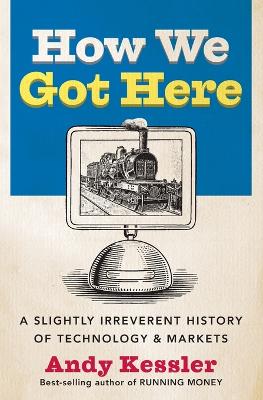 How We Got Here book