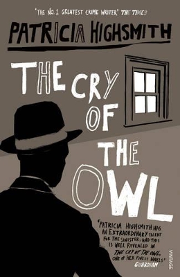 Cry Of The Owl by Patricia Highsmith