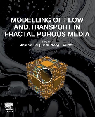 Modelling of Flow and Transport in Fractal Porous Media book