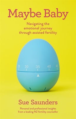 Maybe Baby: Navigating the Emotional Journey Through Assisted Fertility book