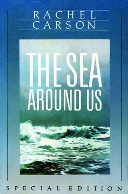 Sea Around Us by Rachel Carson