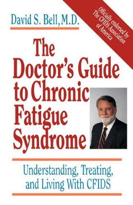 Doctor's Guide To Chronic Fatigue Syndrome book