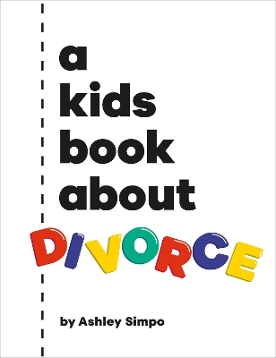 A Kids Book About Divorce book