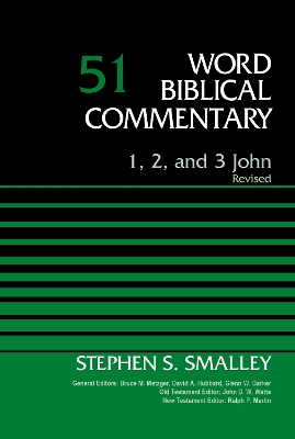 1, 2, and 3 John, Volume 51: Revised Edition book