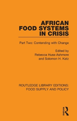 African Food Systems in Crisis: Part Two: Contending with Change book